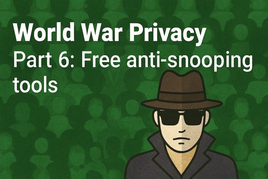World War Privacy Part 6